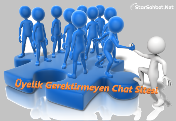 Üyelik Gerektirmeyen Chat Sitesi