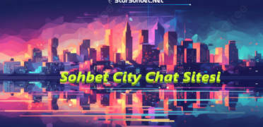 Sohbet City Chat Sitesi