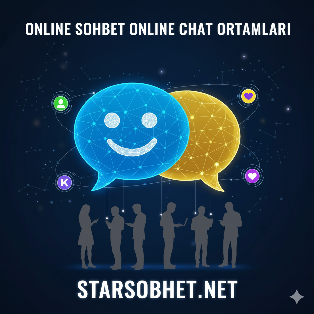 Online Sohbet Online Chat Ortamları