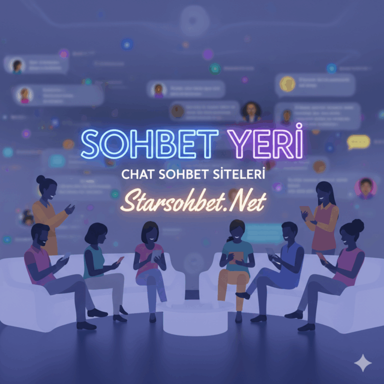 Sohbet Yeri Chat Sohbet Siteleri