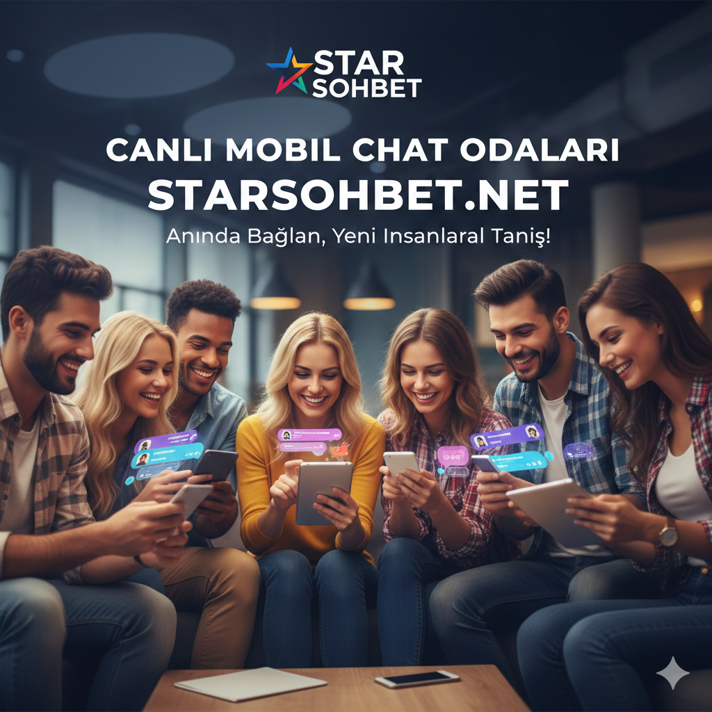 Canlı Mobil Chat Sohbet Odaları