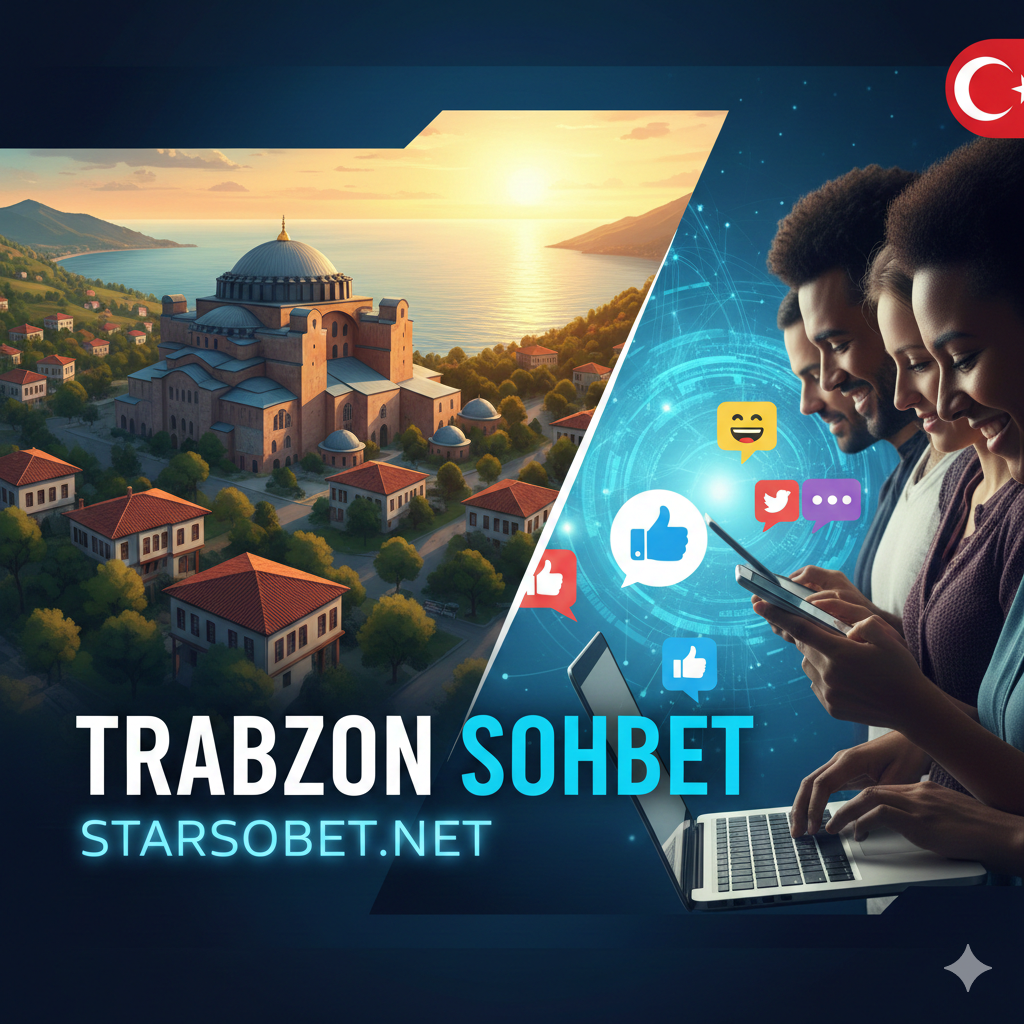 Trabzon Sohbet