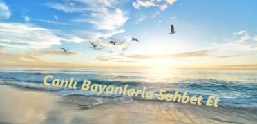 Canlı Bayanlarla Sohbet Et