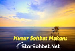 Huzur Sohbet Mekanı
