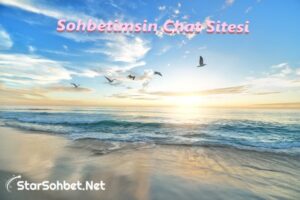 Sohbetimsin Chat Sitesi